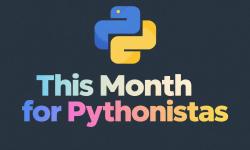 Featured image of post This Month for Pythonistas - July 2025